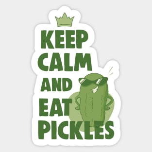 Keep calm and eat pickles Sticker